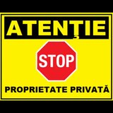 Placuta atentie stop proprietate privata